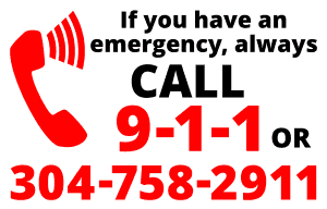 Emergency call 911 or 304-758-2911